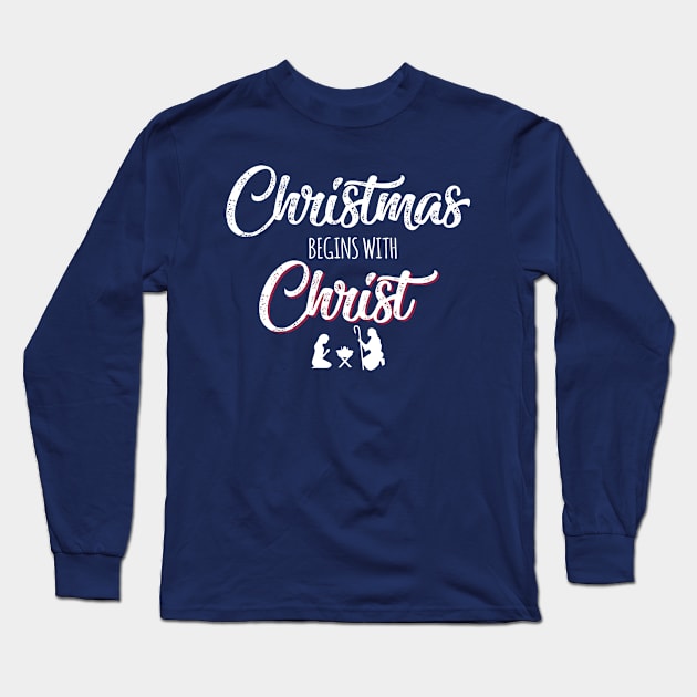 Christmas Begins With Christ Long Sleeve T-Shirt by artística